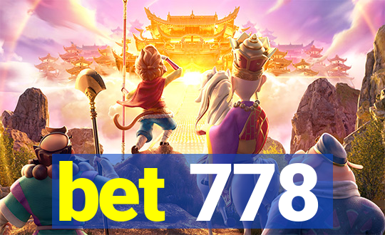 bet 778